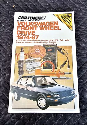 Chilton Volkswagen Front Wheel Drive Repair Manual 1974-1987 Fox Golf Jetta GTI • $10