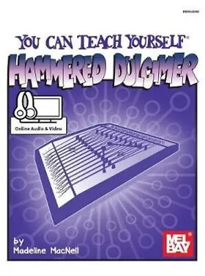 You Can Teach Yourself Hammered Dulcimer By Madeline MacNeil 9780786693252 • £15.70