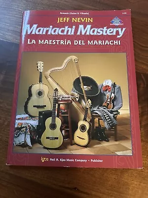 🎸 Mariachi Mastery Jeff Nevin Guitar & Vihuela Book • $12