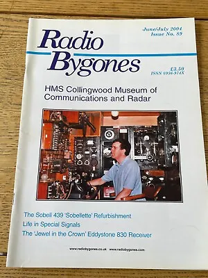 Vintage Radio Bygones Issue 89 Hms Collingwood Museum Sobell 439 Eddystone 830 • £6.95