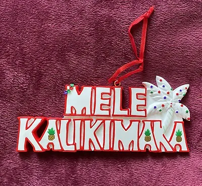 Mele Kalikimaka Hawaiian Christmas Ornament Palm Tree Pineapple Word 5.5” X 2.5” • $14.77