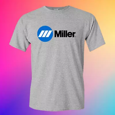 New Shirt Miller Welding Equipment Logo Unisex Grey T-Shirt Funny Size S To 5XL • $26.49