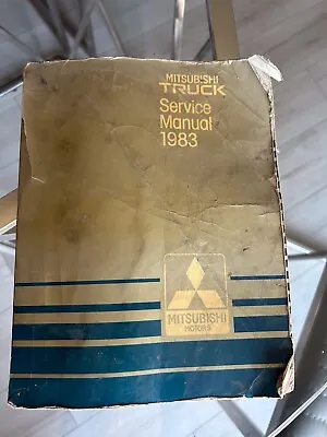 Original 1983 Mitsubishi Truck Service Manual OEM Dirty Outside Clean Pages In • $20