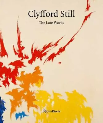 Clyfford Still: The Late Works By Anfam David (Hardcover) • $50.99