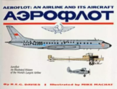 Aeroflot: An Airline And Its Aircraft • $14.89