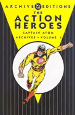 The Action Heroes Archives: Captain Atom - Vol 01 By Steve Ditko: Used • $61.99