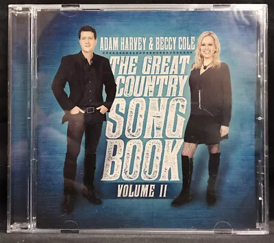 ADAM HARVEY & BECCY COLE The Great Country Song Book Volume II CD Discs Mint • $13.95