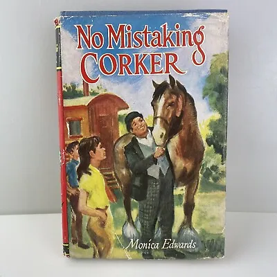 £10 • Buy No Mistaking Corker Monica Edwards Dust Jacket Punchball Farm Pony Book Vintage