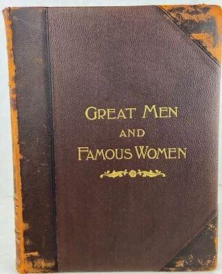 Great Men And Famous Women Vol I Soldiers And Sailors Volume 1 1894 Selmar Hess • $17.48