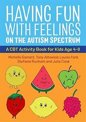 £12.60 • Buy Having Fun With Feelings On The Autism Spectrum: A CBT Activity Book For Kids Ag