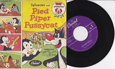 MEL BLANC - SYLVESTER AND PIED PIPER PUSSYCAT - RARE 7  45 VINYL RECORD W P/SLV • £6.17