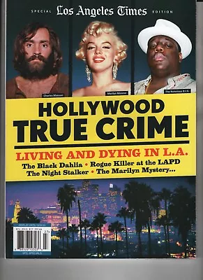 Hollywood True Crime Los Angeles Times Magazine 2022 Charles Manson Marilyn • $15