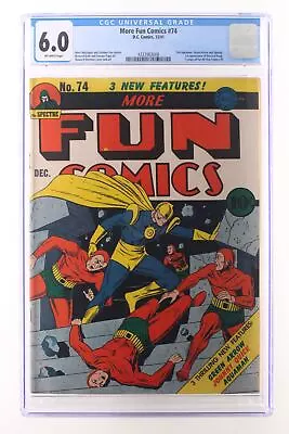 More Fun Comics #74 - D.C. Comics 1941 CGC 6.0 2nd Aquaman Green Arrow App • $5999