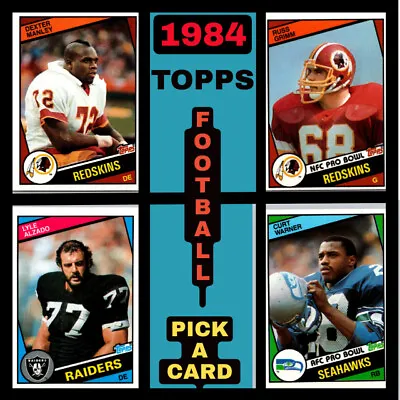 1984 Topps NFL Football Cards - Pick A Card - BUY2GET4FREE! • $1.99