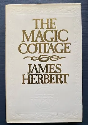 The Magic Cottage (Hardback): Signed & Inscribed By James Herbert • £45