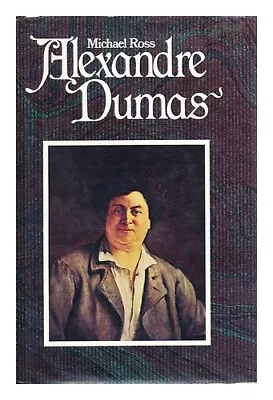ROSS MICHAEL (1905-?) 1981 Alexandre Dumas First Edition Hardcover • $45.82