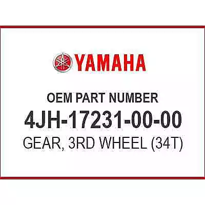 Yamaha GEAR 3RD WHEEL (34T) 4JH-17231-00-00 OEM NEW • $120.97