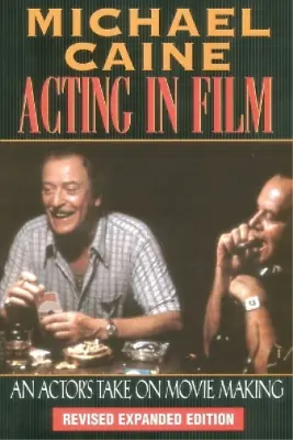 Michael Caine Acting In Film (Paperback) Applause Acting Series (US IMPORT) • £19.60