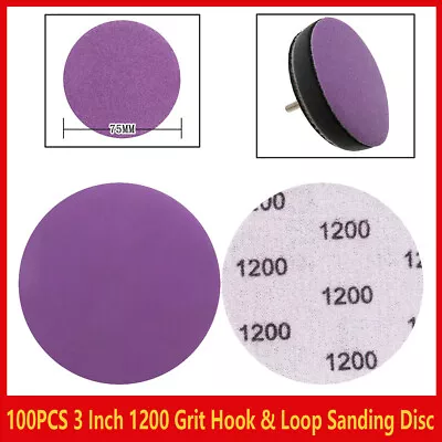 100PCS 3 Inch Sanding Discs 1200 Grit Hook And Loop Sandpaper Orbital Sander Pad • $13.90