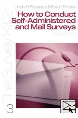 How To Conduct Self-Administered And Mail Surveys (Survey Kit Second Edit - GOOD • $6.86