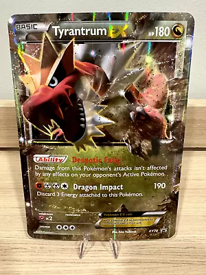 Tyrantrum EX (Jumbo Oversized) XY70 Pokemon Card Black Star Promo • $5.38