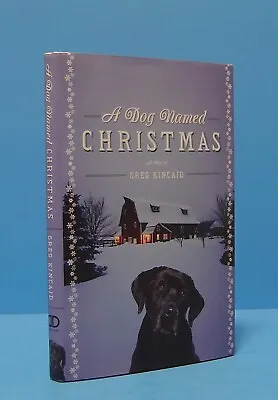 $20 • Buy A Dog Named Christmas By Greg Kincaid, Signed-inscribed-personalized