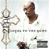 £3 • Buy 2Pac : Loyal To The Game CD (2005) Value Guaranteed From EBay’s Biggest Seller!