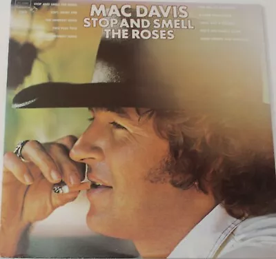 MAC DAVIS STOP AND SMELL THE ROSES Vinyl LP - 1974 Columbia  • $5