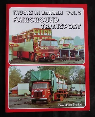 FAIRGROUND TRANSPORT - Trucks In Britain Vol.2 - Over 70 Pages Archive Photo's • £7.99