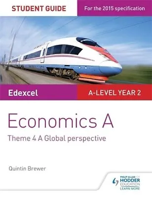 Edexcel Economics A Student Guide: Theme 4 A Global Perspe... By Brewer Quintin • £3.49