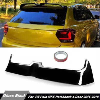 Painted Rear Top Roof Spoiler Wing For 2011-2018 VW Polo MK5 Hatchback 4-Door • $81.99