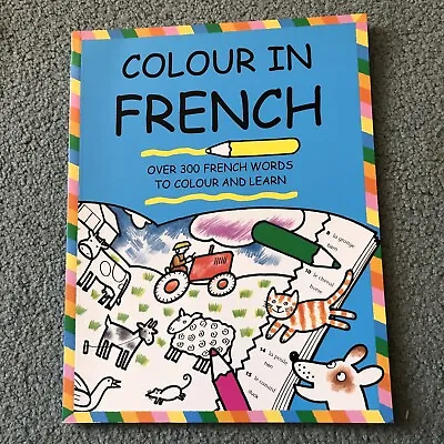 Colour In French Colouring Learning Book 300 Words To Colour And Learn • £2