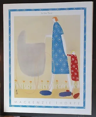  In The Park  *ONE ONLY* Out Of Print Open Edition Mackenzie Thorpe Art Poster • $25.27