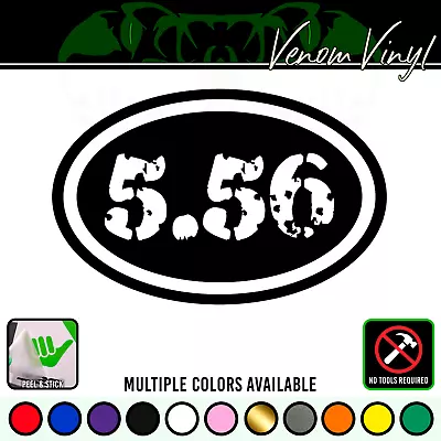 5.56 Vinyl Decal Sticker Car Window Gun Ammo M16 AR-15 Assault Rifle Run Time • $6.99