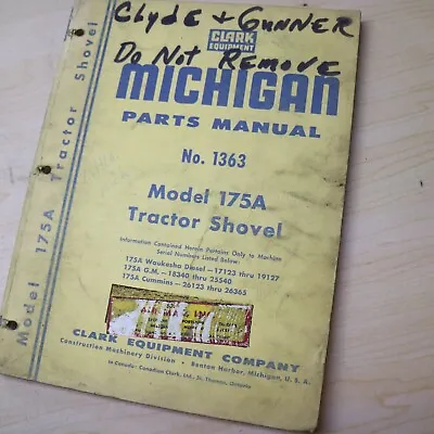 MICHIGAN CLARK 175A Tractor Shovel Loader PARTS Manual Catalog Wheel List Book • $52.50