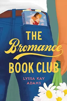 The Bromance Book Club By Lyssa Kay Adams (English) Paperback Book • $40.99