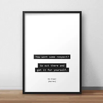 Mad Men Respect Quote Poster • £26.99