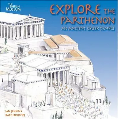 Explore The Parthenon: An Ancient Greek TempleIan JenkinsKate Morton • £2.68