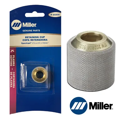 Genuine Miller 202808 Spectrum 375 & 375 X-Treme Plasma Retaining Cup • $37.49