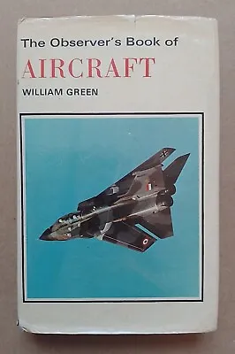 The Observer's Book Of Aircraft By William Green (Twenty-fifth Edition 1976). • £5.99