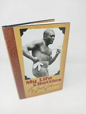 My Life & Battles By Jack Johnson 1st Edition / 1st Printing Hardback • $25