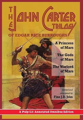 The John Carter Trilogy Of Edgar Rice Burroughs: A Princess Of Mars The Go... • $38.21