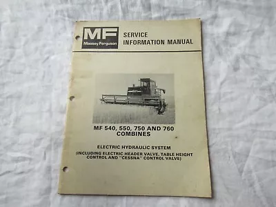 Massey Ferguson MF 540 550 750 760 Combine Service Information Manual • $19