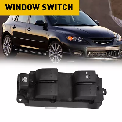 Master Power Window Switch Front Driver Side For Mazda 3 Mazdaspeed 2007-2009 • $19.99