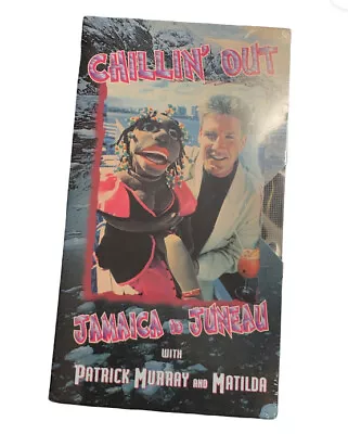 Patrick Murray And Matilda VHS Chillin Out Jamaica To Juneau 1997 Deadstock • $29.95