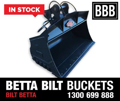 Excavator Bucket (bbb) Betta Bilt Buckets 12 Tonne Tilt Bucket Call 1300 699 888 • $7800