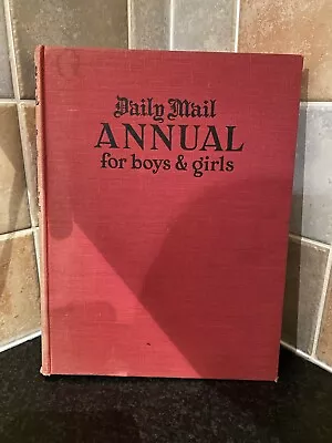 Daily Mail Annual For Boys And Girls 1947 • £5