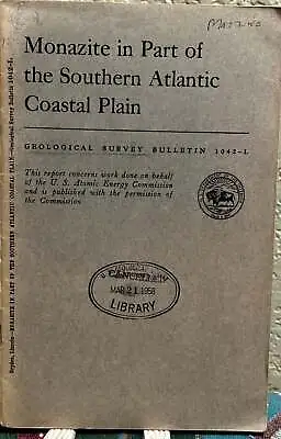 Lincoln Dryden / Monazite In Part Of The Southern Atlantic Coastal Plain 1st Ed • $15.40