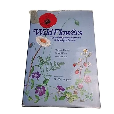 Wild Flowers Britain Northern Europe Blamey Fitter 1977 Hardback Book • £24