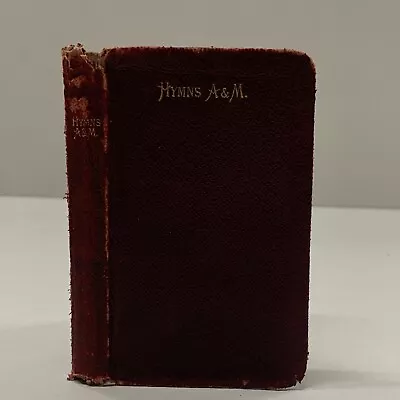 £9.50 • Buy Hymns Ancient & Modern Undated William Clowes C2